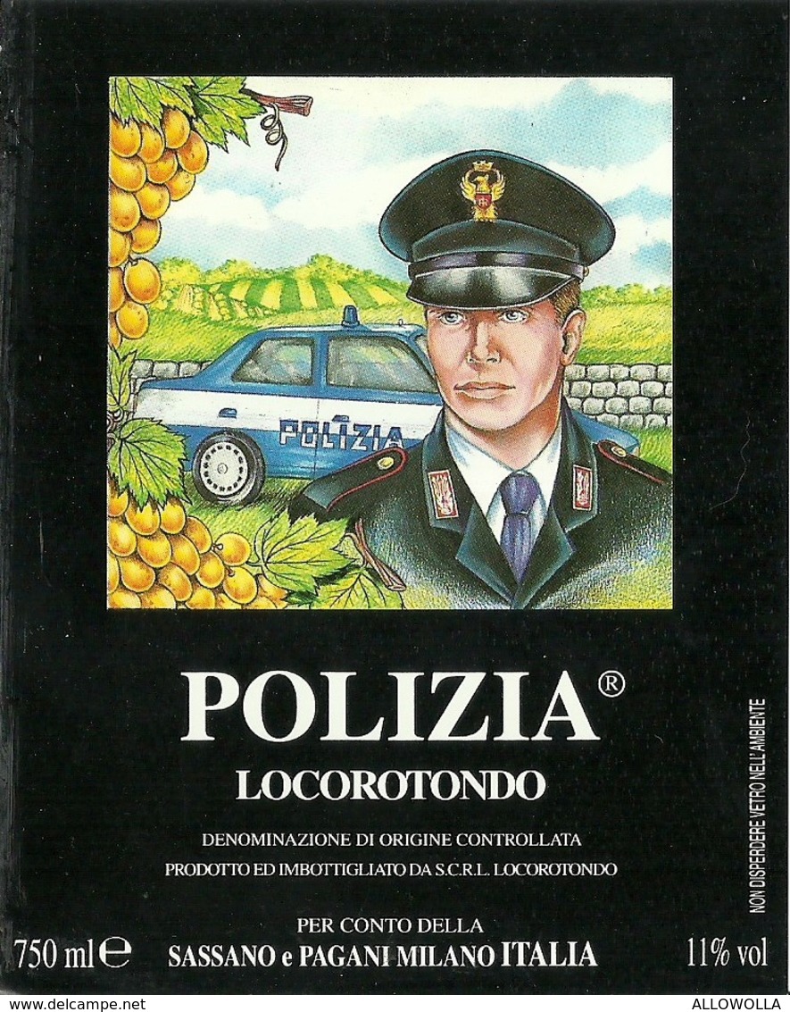 2328 " POLIZIA - LOCOROTONDO - SASSANO E PAGANI-MILANO-ITALIA " ETICHETTA ORIGINALE - Vino Bianco