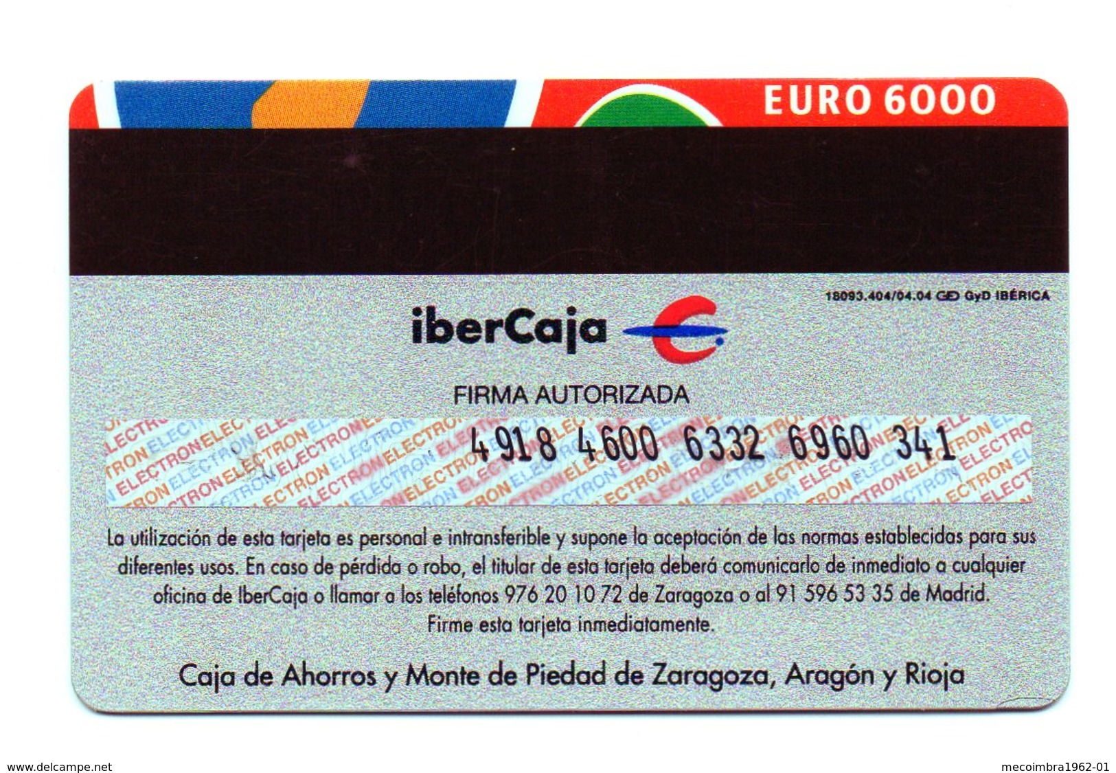 ESPAGNE / CREDIT/ DEDIT / CARD / VISA ELECTRON  / IBERCAJA BANQUE - Cartes De Crédit (expiration Min. 10 Ans)