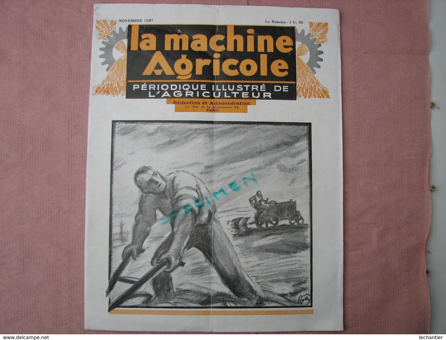 LA  MACHINE  AGRICOLE 1927 Nov. Nombreux Clichés De Matériel 26 Pages 24X31  TBE  à Voir - Agriculture