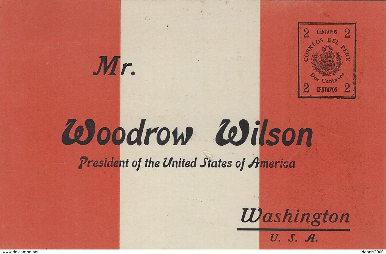 1er Janvier 1919- E P 2 Centavos Péruvien  ( Non Utilisé) Adressé Au Président Des Etats-Unis - Non Classés