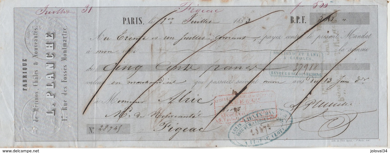 Lettre Change 1/7/1853 -  L PLANCHE Mérinos Châles Nouveautés  PARIS - Alriq Figeac Lot - Lettres De Change