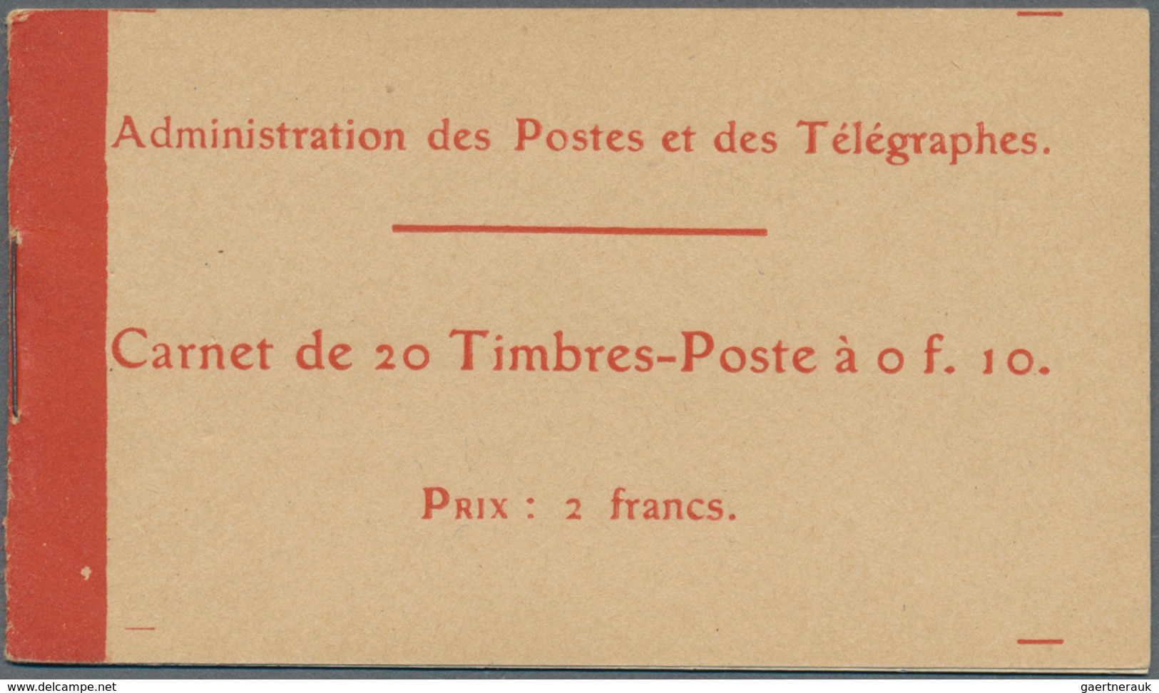 Frankreich - Markenheftchen: 1910 (ca.), Säerin Auf Glatten Grund 10 C. Rot Im Markenheftchen '2 Fr. - Sonstige & Ohne Zuordnung