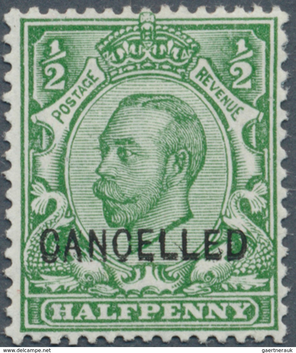 Großbritannien: 1912, ½d. Green, Wm Simple Cypher, With "Cancelled" Overprint, Mint O.g. With Hinge - Sonstige & Ohne Zuordnung