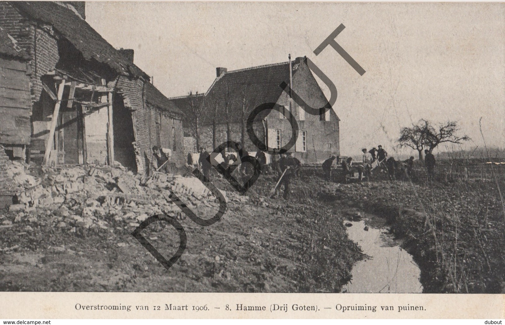 Postkaart - Carte Postale Hamme Overstroming 12-03-1906 Hamme Drij Goten - Opruiming Puinen (G69) - Hamme