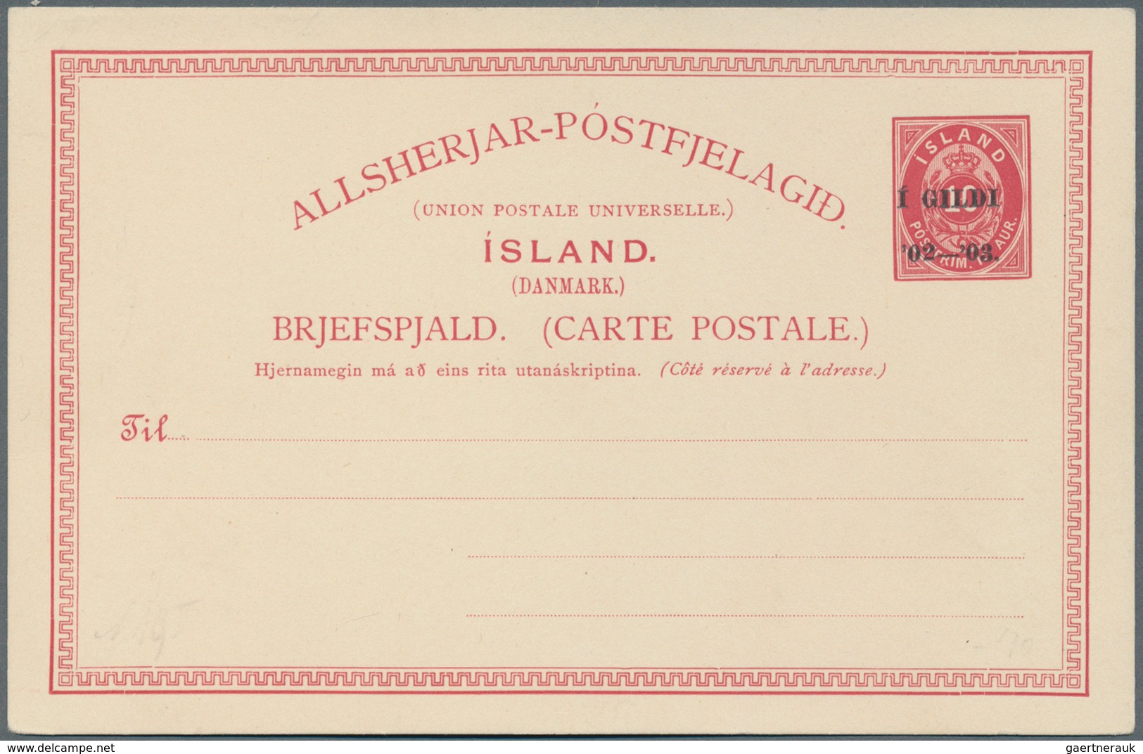Island - Ganzsachen: 1902/1903, 2 Ganzsachenkarten "Aufbrauchs-Ausgabe" Mit Überdruck "1 GILDI", Ung - Ganzsachen