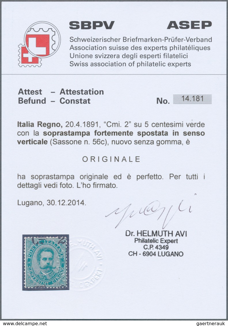 Italien: 1890/91: 2 C On 5 C Unused, Overprint Strongly Shifted To The Top. Cert. Dr. Avi (2014) - Mint/hinged