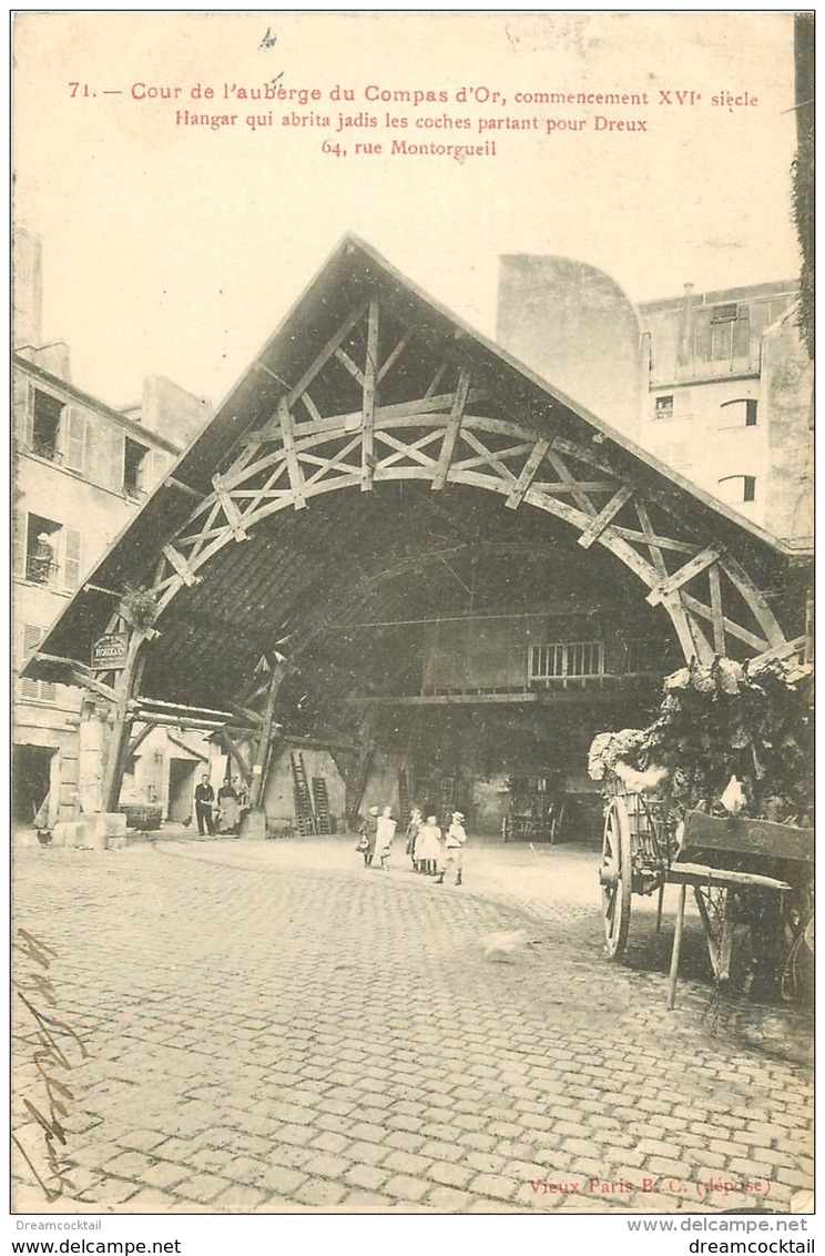 WW PARIS II. Cour De L'Auberge Du Compas D'Or Hangar Où Partaient Les Coches Pour Dreux 1905 - Distrito: 02