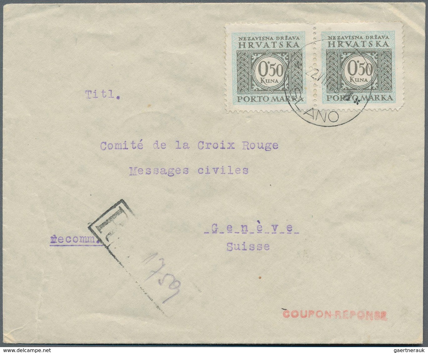 Kroatien - Portomarken: 1943, Used Registered Cover To The Red Cross In Geneva, On The Front Side Fr - Croatie