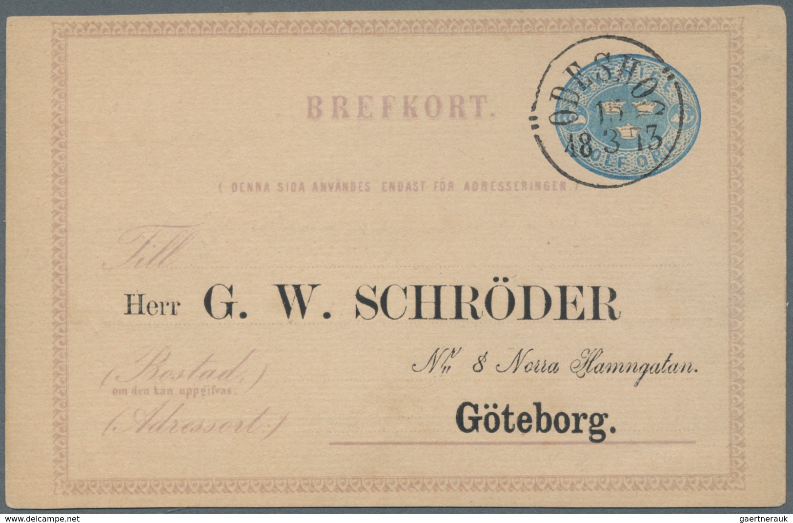 Schweden - Ganzsachen: 1873, Ganzsachenkarte 12 Öre Blau Mit Zudruck "G.W. Schröder" Nach Göteburg ( - Ganzsachen