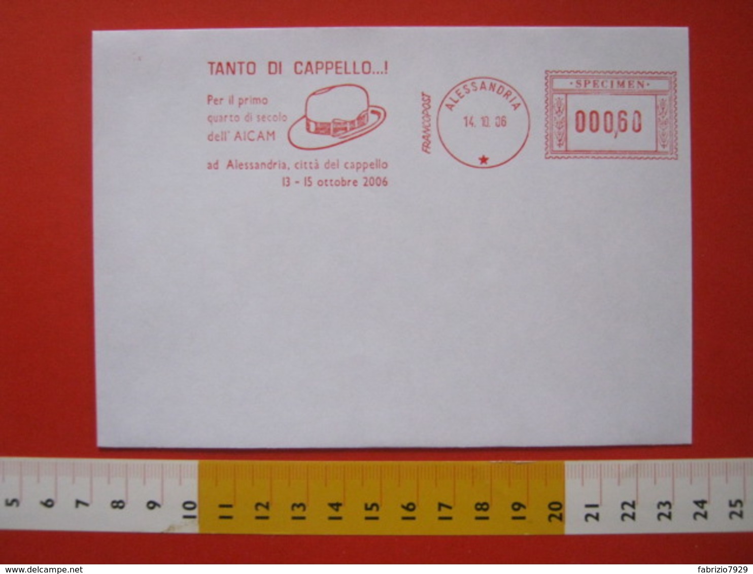 AM.02 AFFR. MECCANICA EMA METER STAMP SPECIMEN ITALIA 2006 ALESSANDRIA CITTA' CAPPELLO BORSALINO INDUSTRIA ABBIGLIAMENTO - Tessili