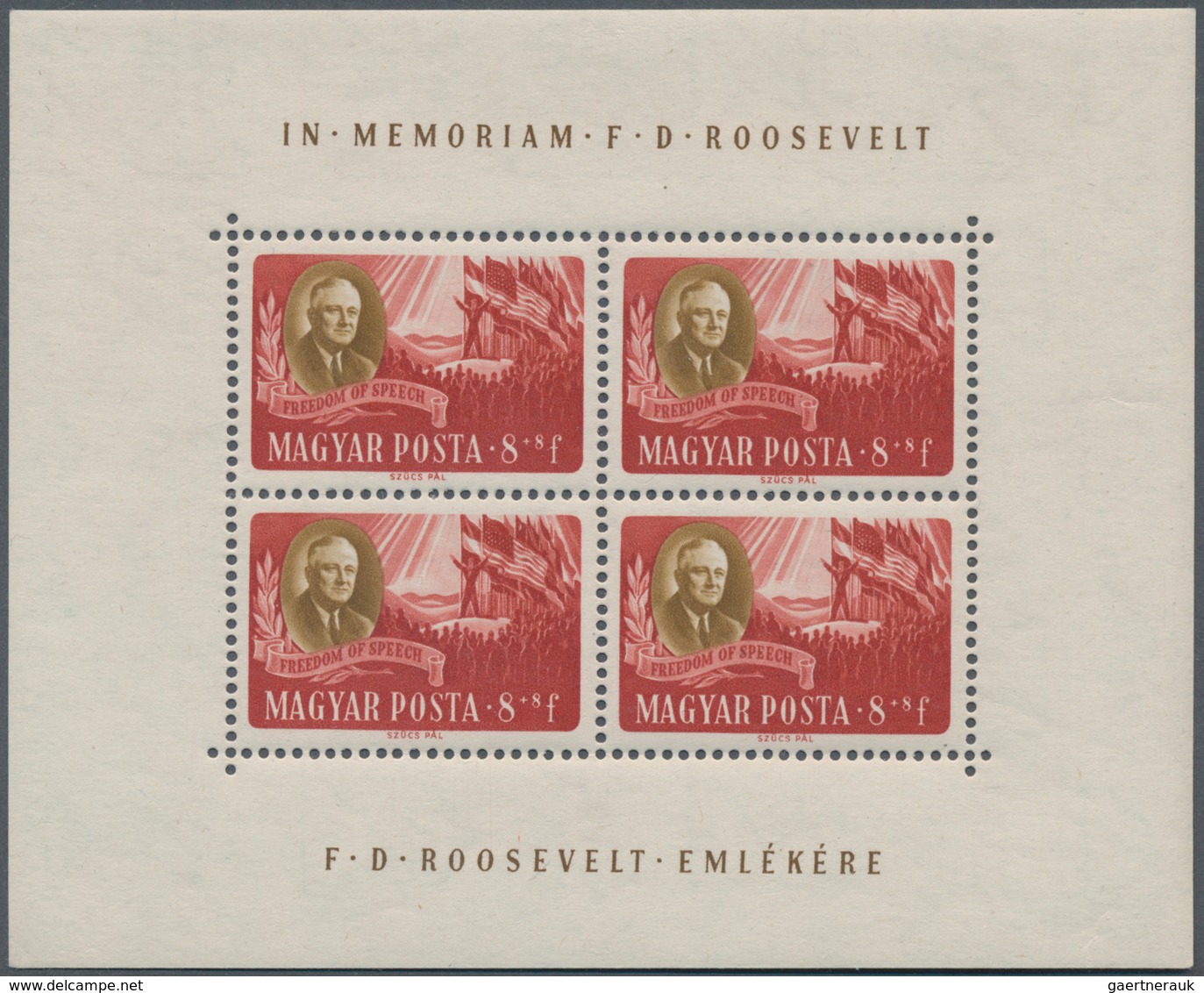 Ungarn: 1947, Postfrische Kleinbogen "Präsident Roosevelt" Gezähnt, 1x Mit Randbugspur, (Mi.-E 450.- - Covers & Documents