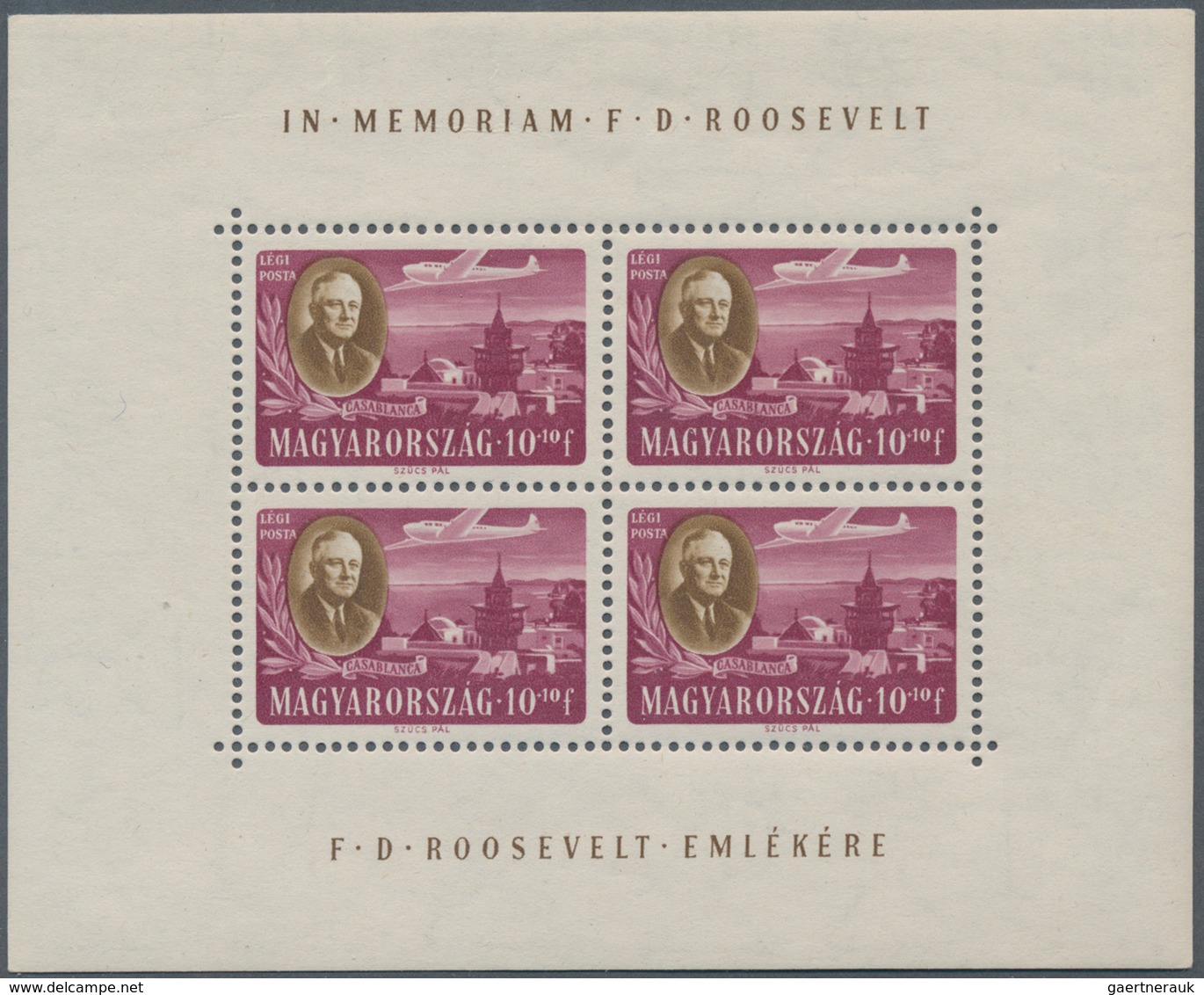 Ungarn: 1947, Postfrische Kleinbogen "Präsident Roosevelt" Gezähnt, 1x Mit Randbugspur, (Mi.-E 450.- - Lettres & Documents