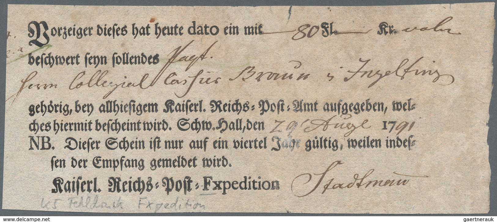 Württemberg - Postscheine: 1791, Zwei Ortsdruck-Postscheine Aus SCHWÄBISCH HALL Nach Ingelheim Bzw. - Autres & Non Classés