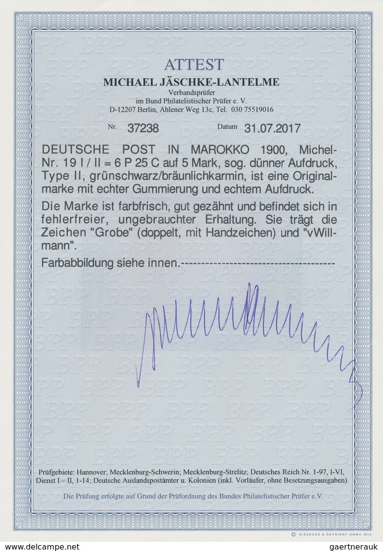 Deutsche Post In Marokko: 1900, 6 Pes. 25 Cts. Auf 5 Mark "Reichspost", Sog. Dünner Aufdruck, Type I - Morocco (offices)