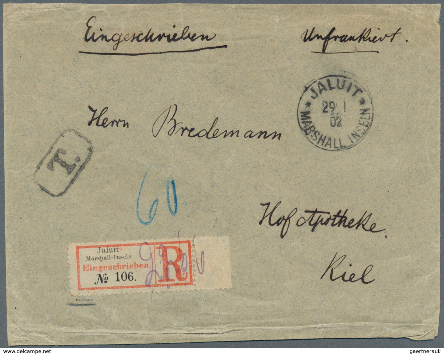 Deutsche Kolonien - Marshall-Inseln: 1902, Bedarfs-Brief Per Einschreiben, Vermerk „unfrankiert”, Mi - Marshall Islands