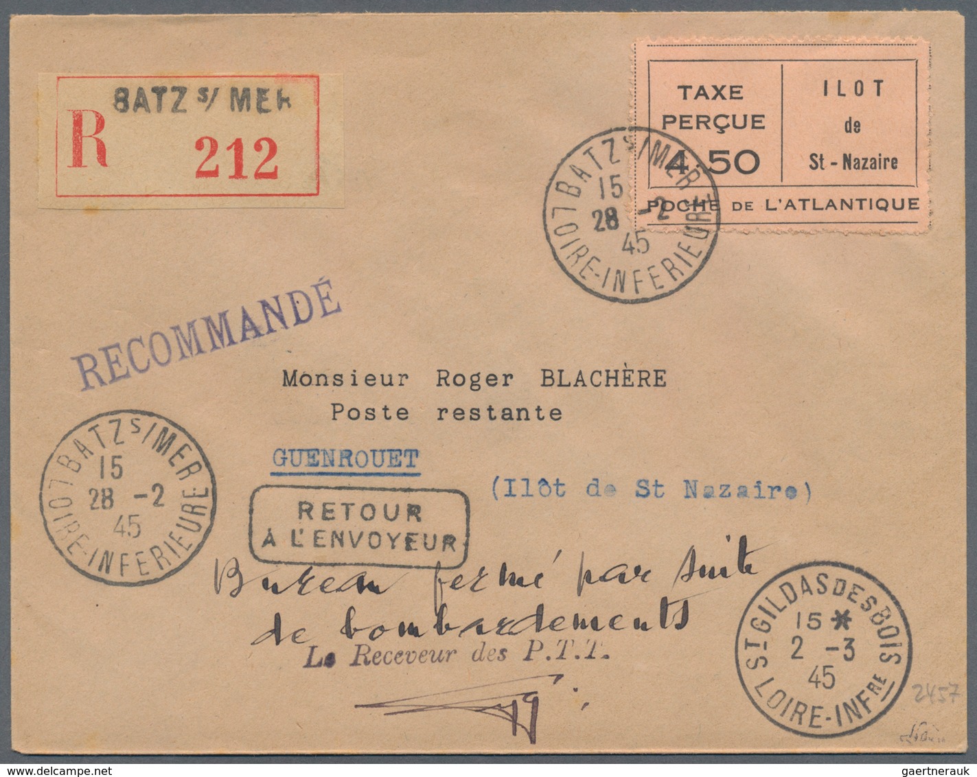 Dt. Besetzung II WK - Frankreich - St. Nazaire: 1945, Februar/März: Vier Einschreiben Mit Gebührenze - Occupation 1938-45