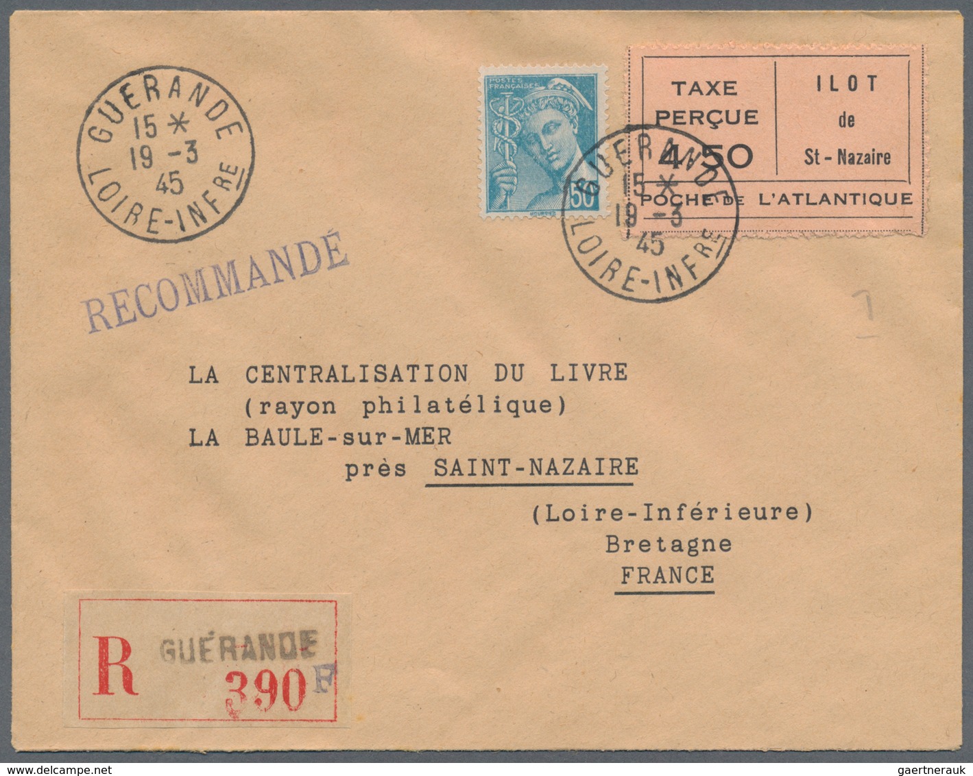 Dt. Besetzung II WK - Frankreich - St. Nazaire: 1945, Februar/März: vier Einschreiben mit Gebührenze