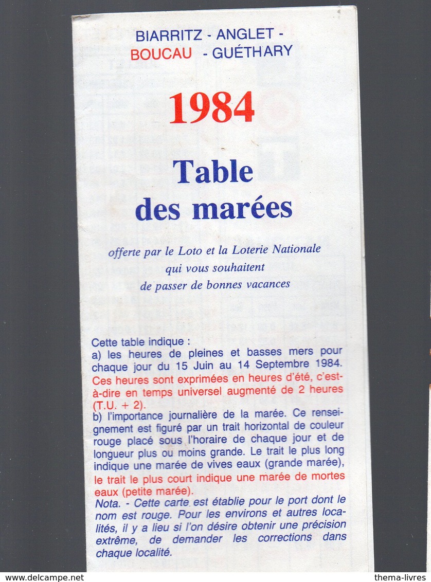 Biarrtiz / Anglet/ Boucau/ Guétary (64 Pyrénées Atlantiques) Table Des Marées 1984 (offert Par LOTO) (PPP16974) - Europe