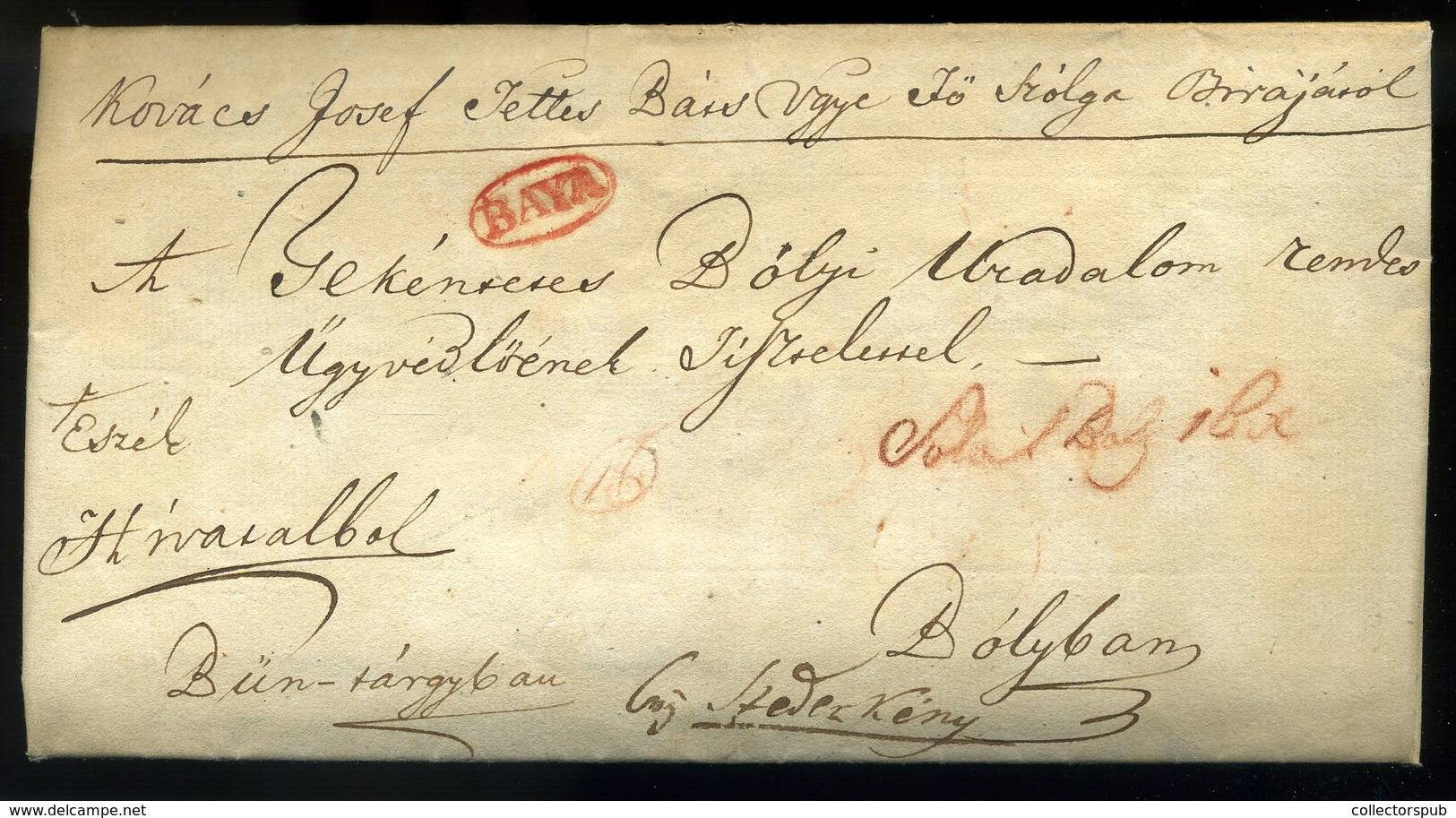 BAJA 1831. Dekoratív Levél, Piros Bélyegzéssel , érdekes Tartalommal "bűn Tárgyában" Bólyba Küldve  /  Decorative Letter - ...-1867 Prephilately