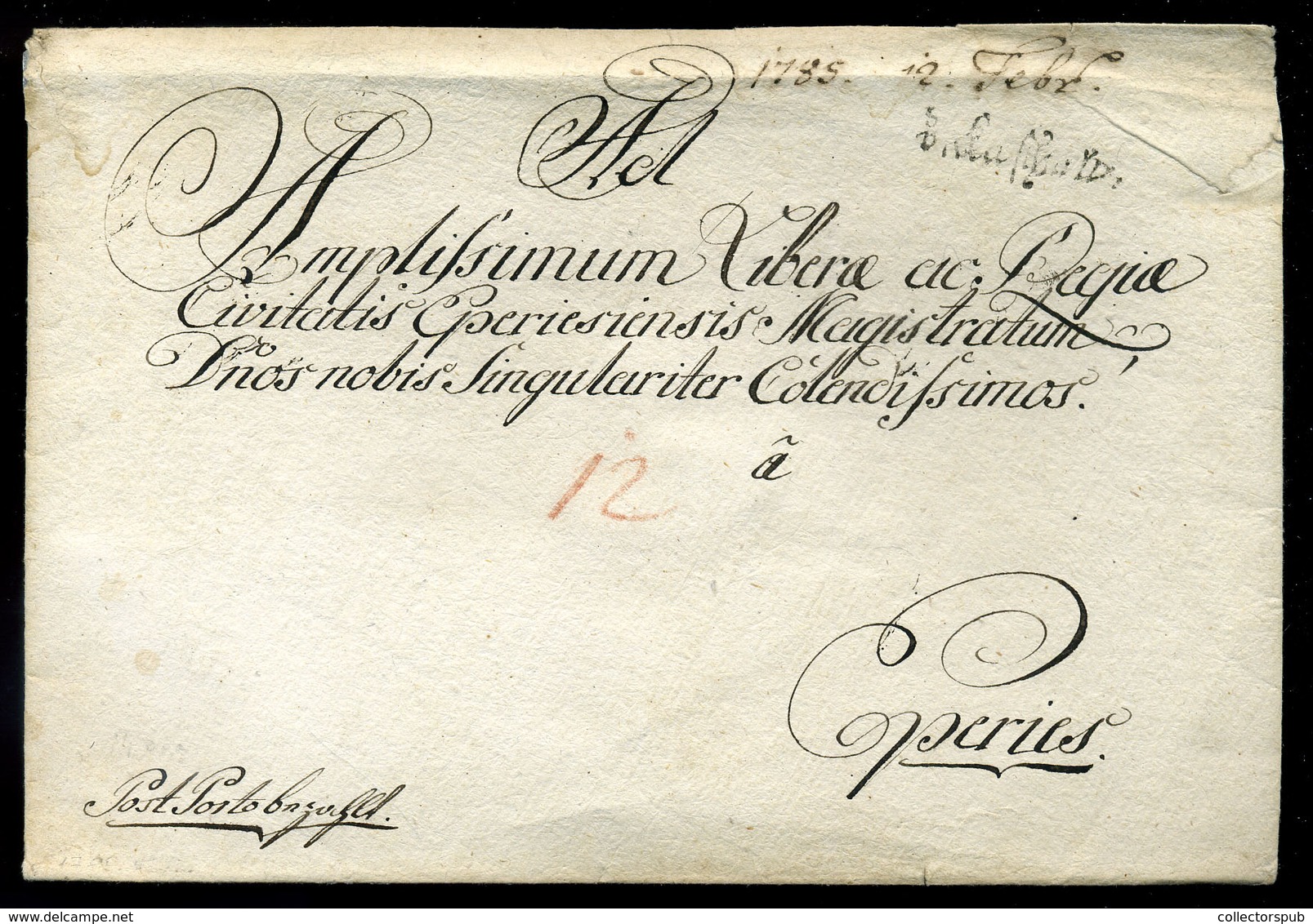 KASSA 1785. Dekoratív Portós Levél "Post Porto Bezahlt" "V.Caschau" Eperjesre Küldve. Ritka Darab (G:R)  /  1785 Decorat - Other & Unclassified