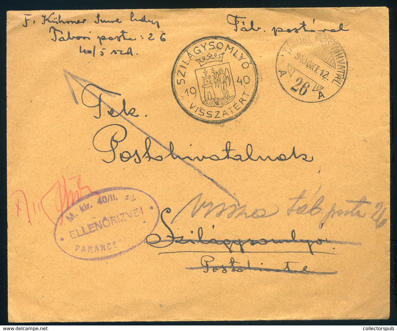 SZILÁGYSOMLYÓ 1940.  II. VH Táboriposta Levél, Visszatért Bélyegzéssel, Visszaküldéssel  /  WW II FPO Letter Military Pm - Covers & Documents