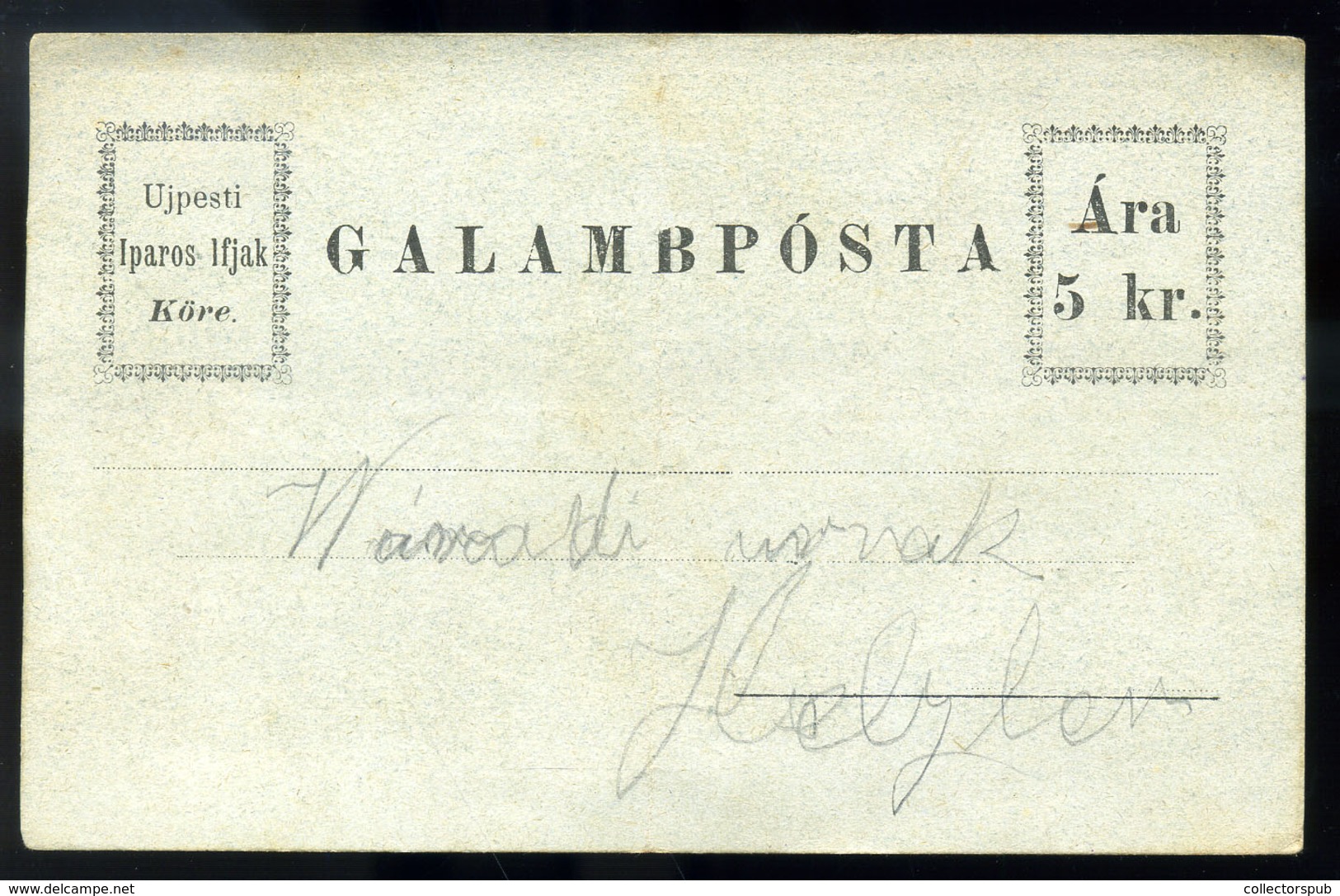 GALAMBPÓSTA 5Kr Régi Levelezőlap  /  PIGEON POST 5 Kr Vintage P.card - Used Stamps