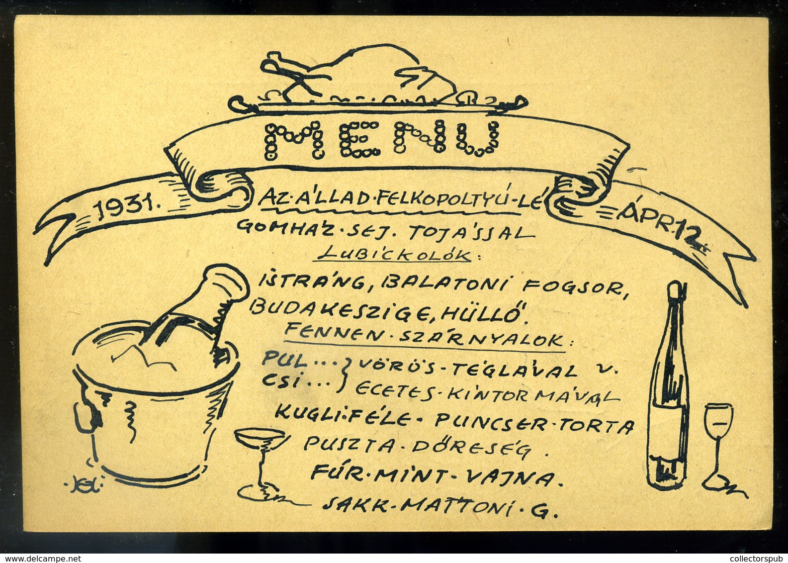 1931. Kézzel Festett Menükártya, Képeslap. Szellemes!  /  1931 Hand Painted Menu Card, Vintage Pic. P.card. Witty - Oblitérés
