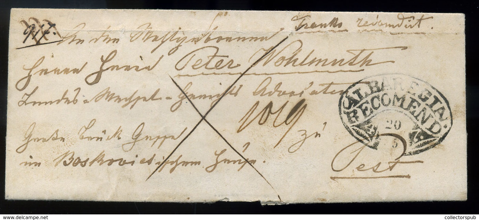 SZÉKESFEHÉRVÁR 1847. Portós Levél, Tartalommal, Ritka "Albaregia Recomend" Bélyegzéssel Pestre Küldve (Gudlin R!)  /  18 - ...-1867 Prephilately