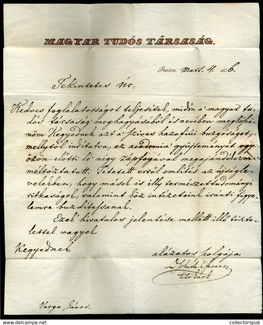 PEST 1836. Toldy Ferenc (akkor Még Schedel Ferenc) Autográf , érdekes Tartalmú Levele A Magyar Tudós Társaság Levélpapír - ...-1867 Prephilately
