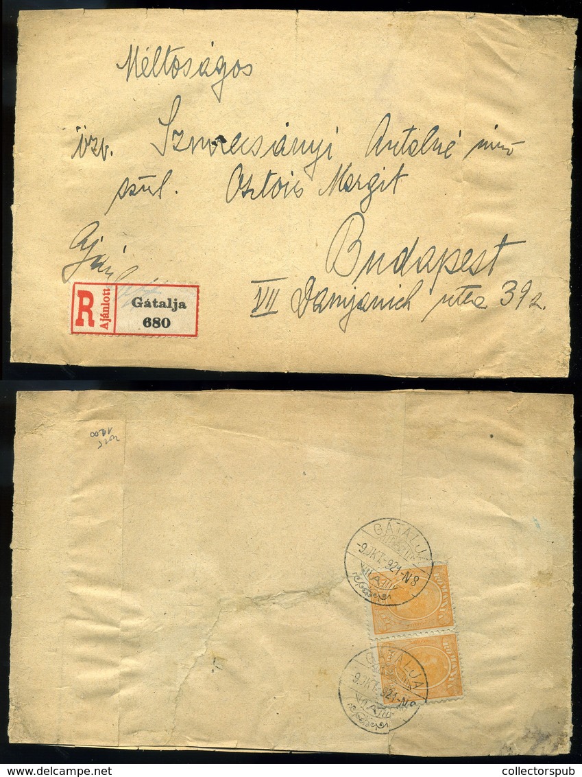 GÁTALJA 1921. Levél, Túlélő Magyar Bélyegzéssel Budapestre Küldve  /  Letter Survivor Hun. Pmk To Budapest - Lettres & Documents