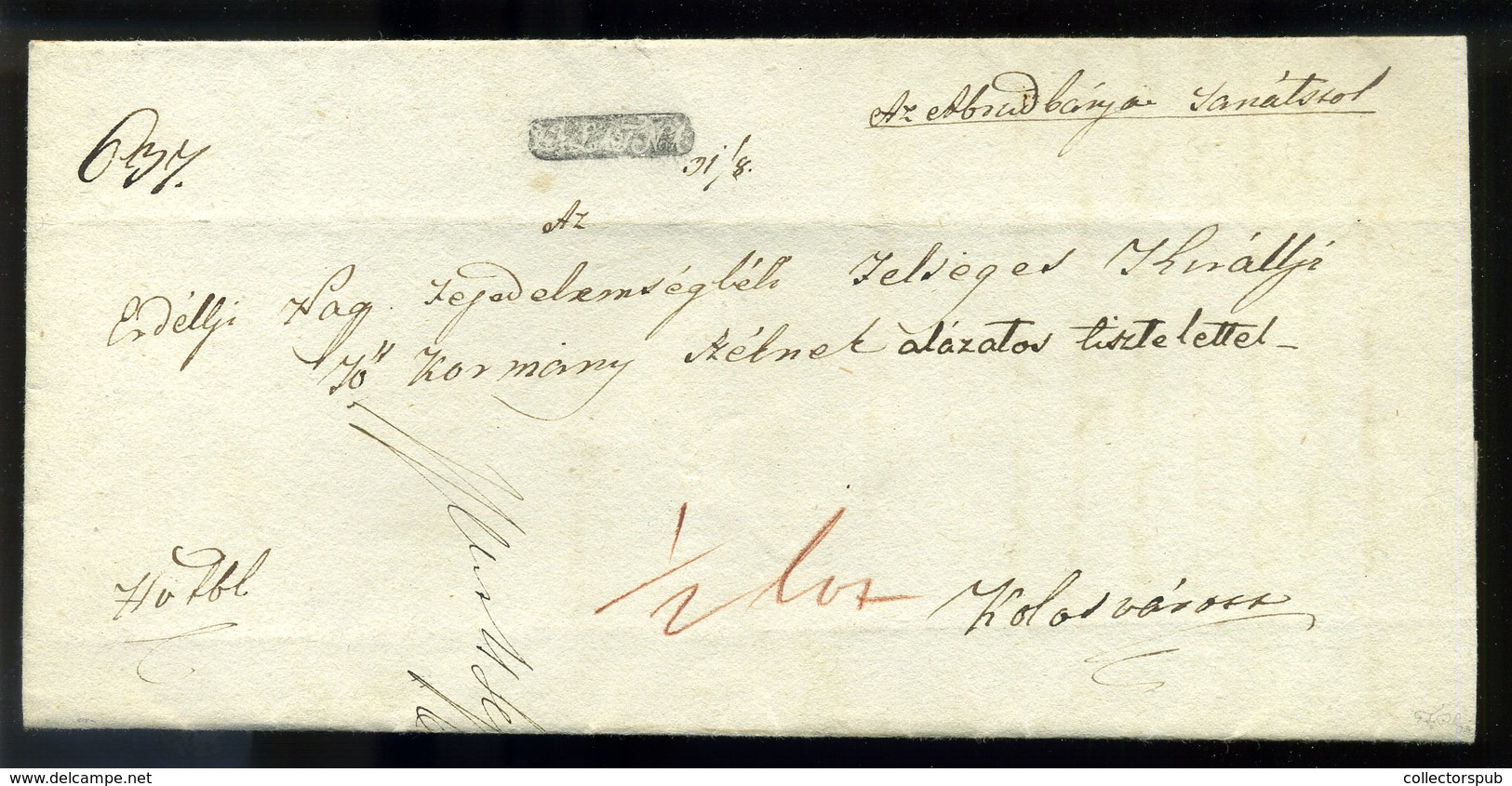 ZALATNA 1847. Hivatalos Levél, Tartalommal Igen Ritka Negatív Bélyegzéssel Kolozsvárra Küldve. Ritka és Eredeti, Jó Dara - ...-1867 Prephilately