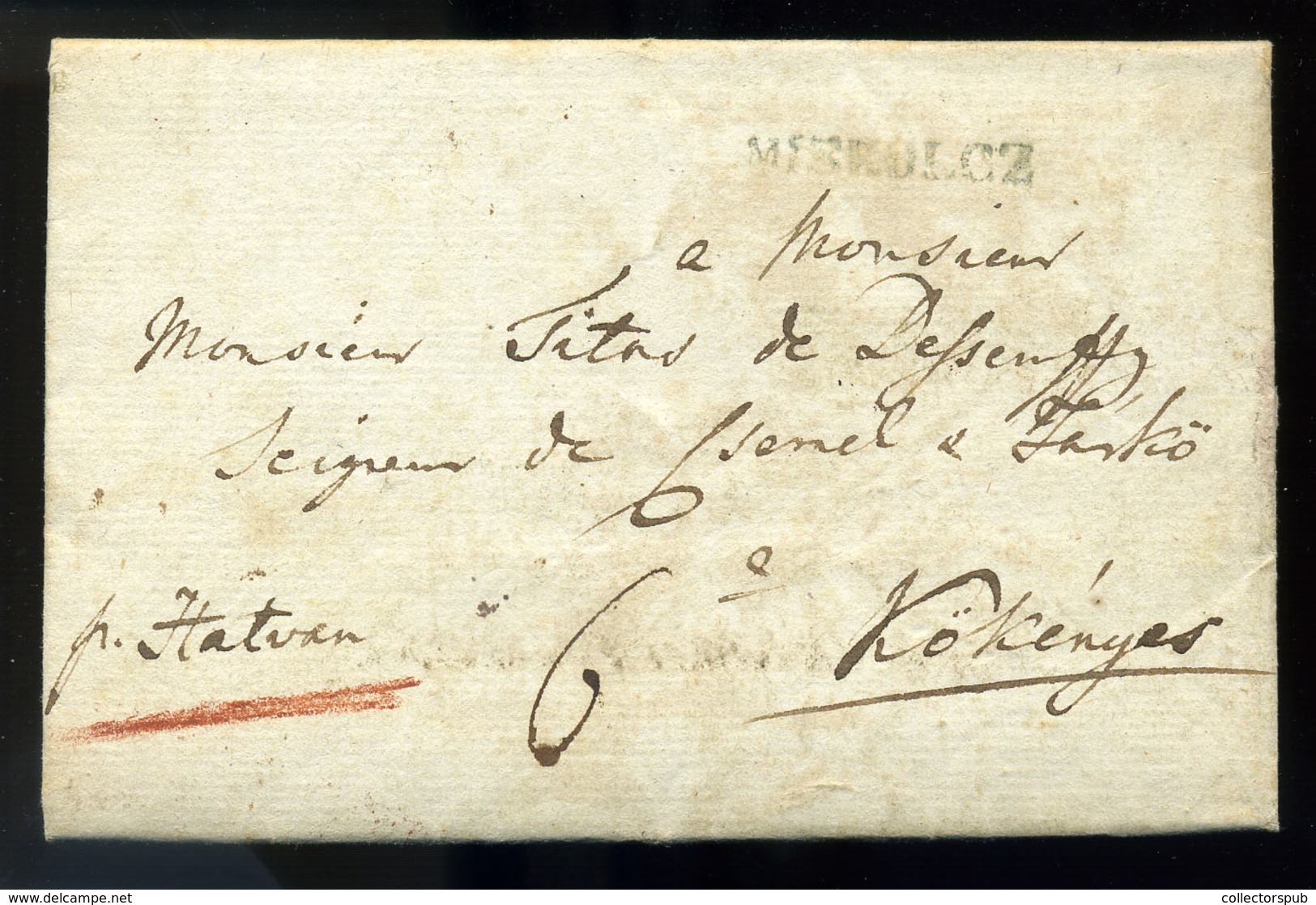 MISKOLC 1847. Portós Levél Tartalommal Desewffy Titusznak Kökényesre Küldve, Piros "HATVAN" átmenő Bélyegzéssel  /  1847 - ...-1867 Prephilately