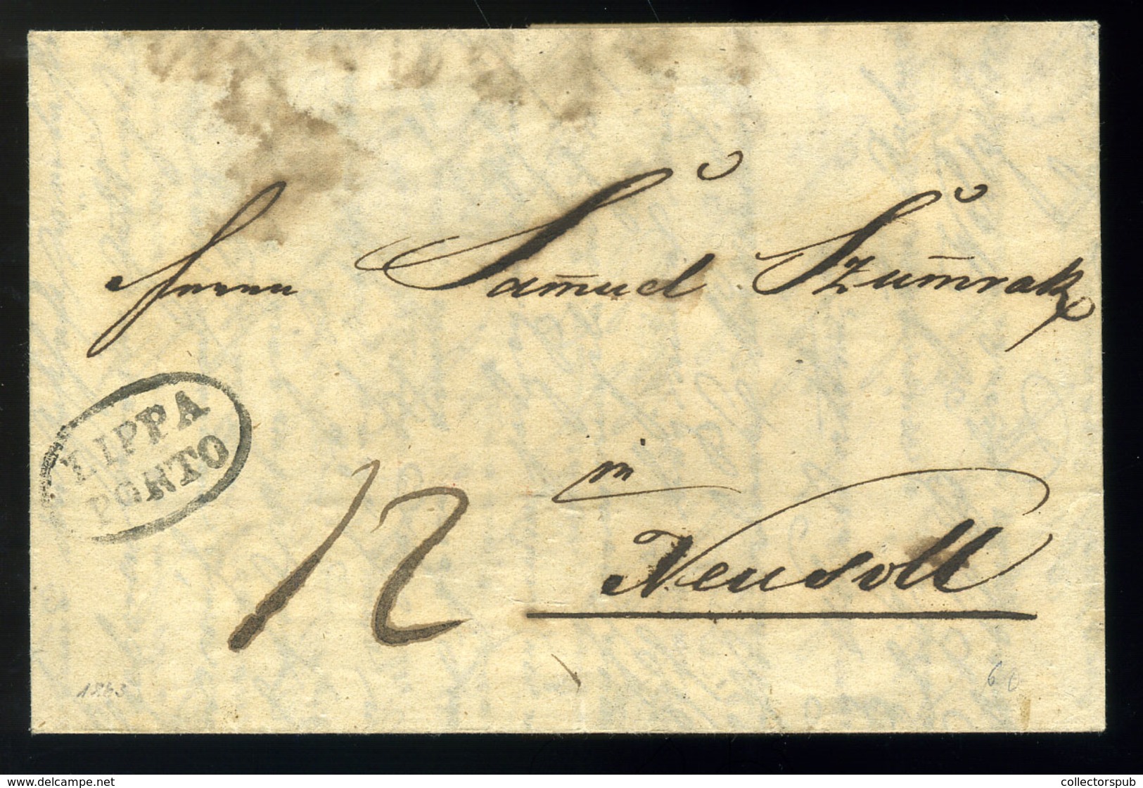 LIPPA 1843. Portós Levél, Tartalommal "LIPPA PORTO" Besztercebányára Küldve (400p)  /  1843 Unpaid Letter Cont. "LIPPA P - ...-1867 Prephilately