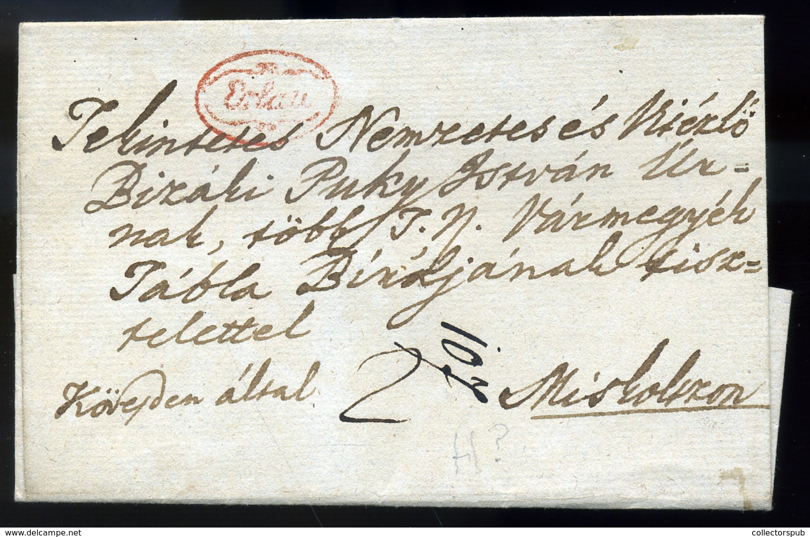 EGER 1836. Szép Portós Levél Miskolcra Küldve, Piros Bélyegzéssel (300p)   /  1836 Nice Unpaid Letter To Miskolc, Red Pm - ...-1867 Voorfilatelie