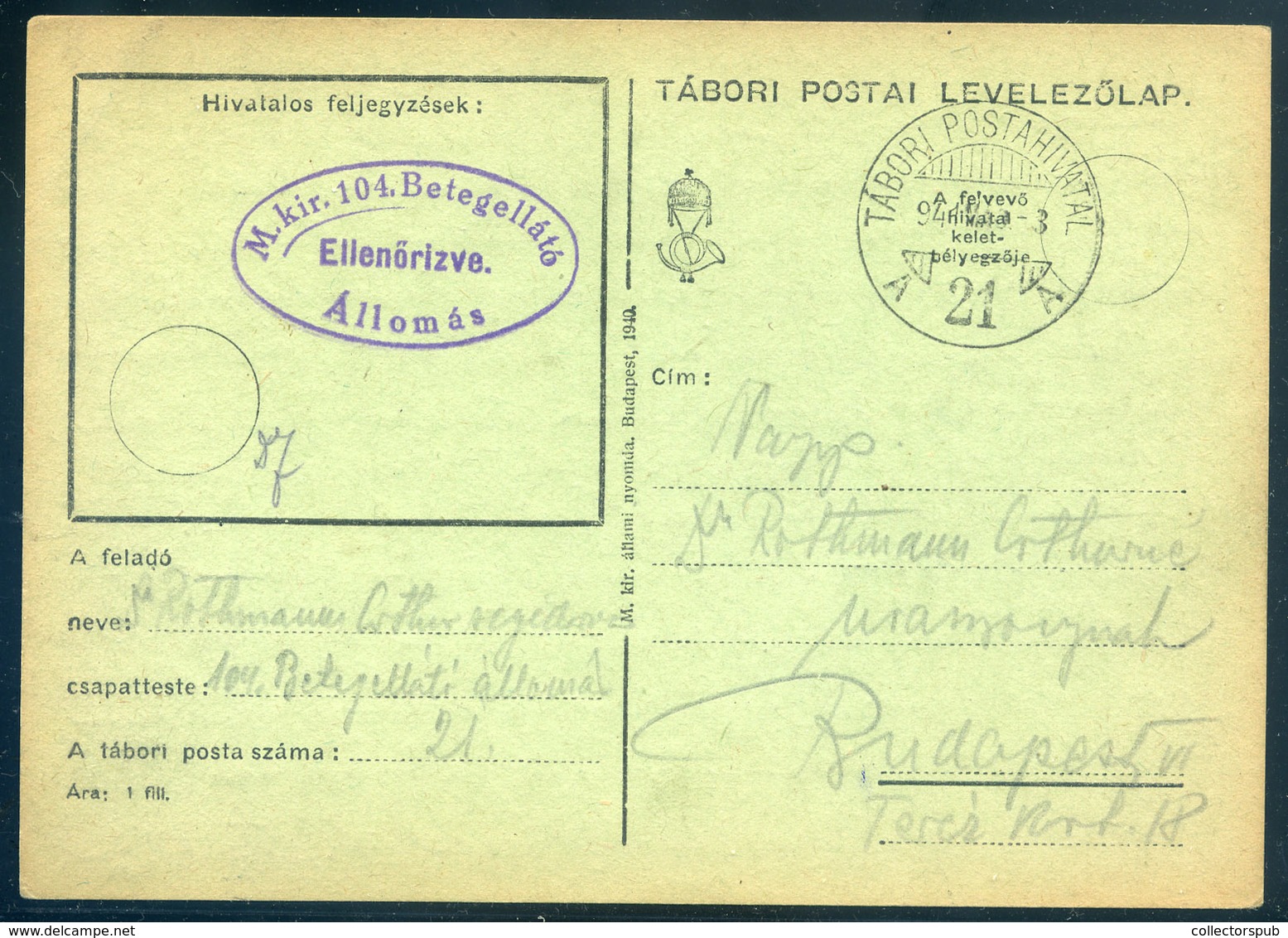 II. VH 1941. Tábori Posta Levlap , "Betegellátó Állomás" Ritka Bélyegzéssel / WW II. FPO P.card "medical Station" Rare P - Covers & Documents