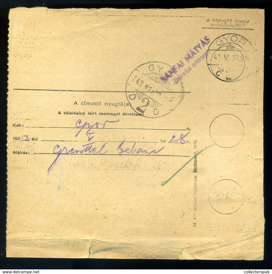 II.VH 1943. Tábori Postai ,cenzúrázott (!) Csomagszállító TP 15 Győrbe Küldve  /  WW II. 1943 FPO Cens. Parcel P.card TP - Covers & Documents