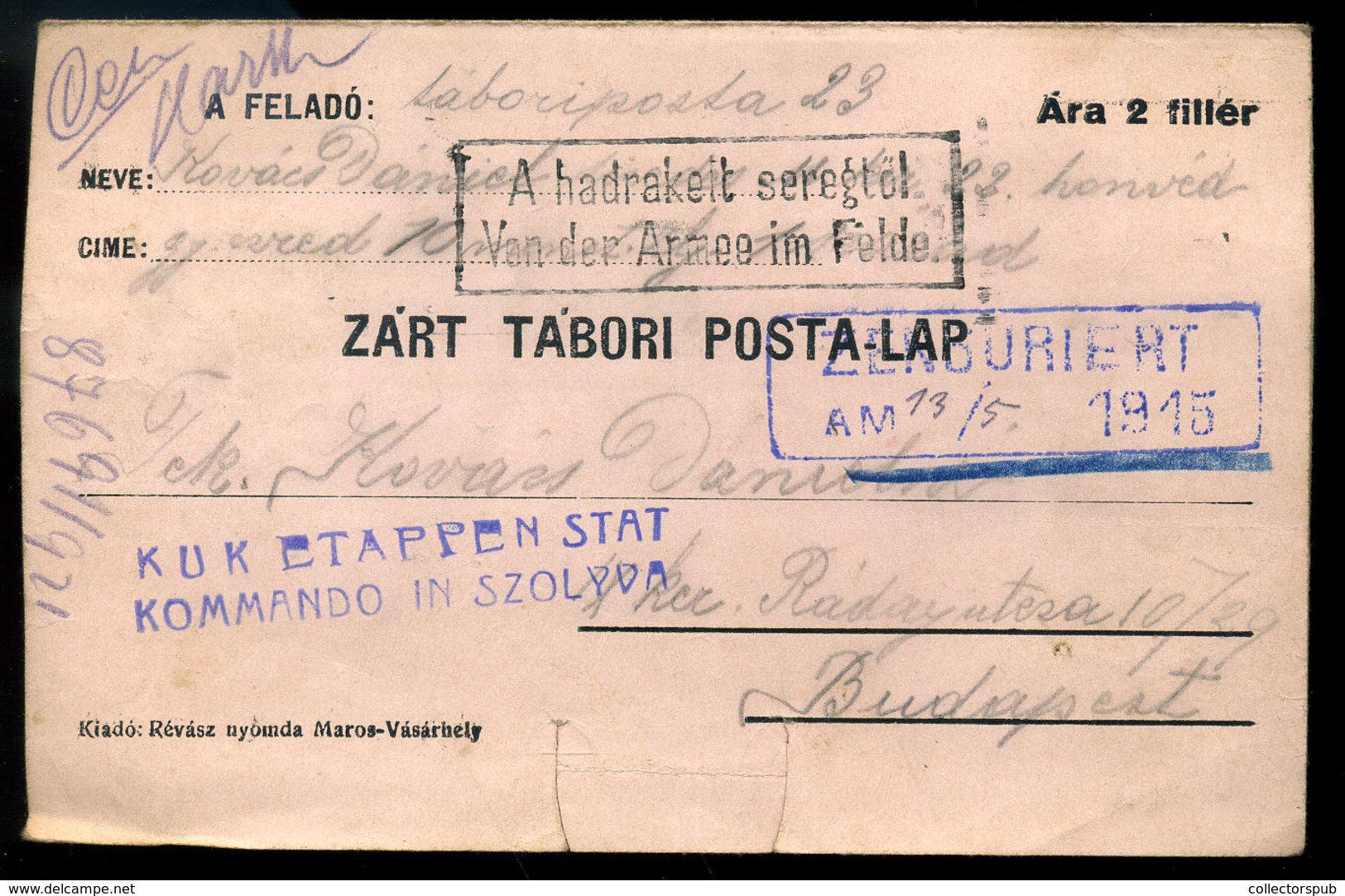 SZOLYVA I.VH Tábori Posta Levlap Budapestre  /  WW I FPO P.card To Budapest - Used Stamps