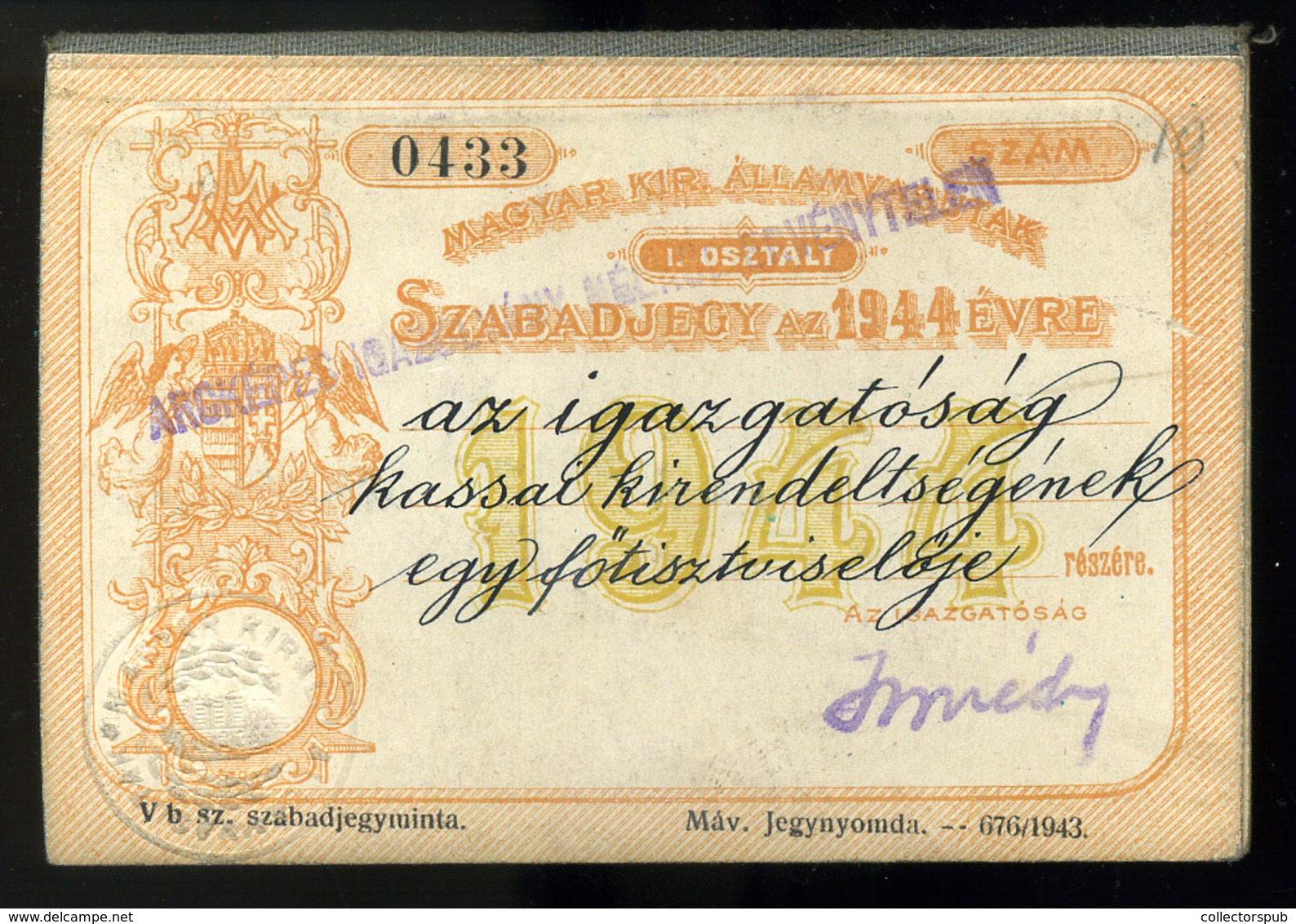1944. MÁV Szabadjegy , I. Oszt.  /  Hun.Nat.Rail Free Ticket 1st Class - Unclassified