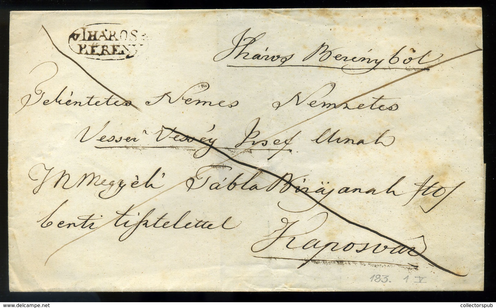 IHAROSBERÉNY 1830-40. Levél Ritka Bélyegzéssel Kaposvárra Küldve, érkezési Bélyegzéssel (G:300p)  /   Letter Rare Pmk To - ...-1867 Voorfilatelie