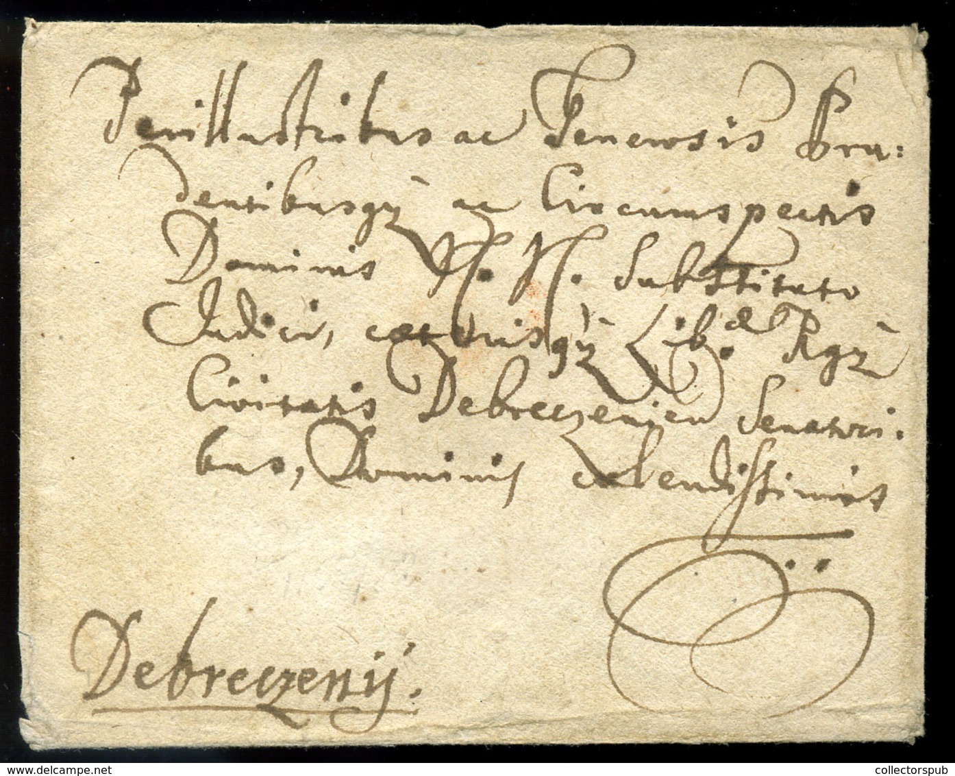 DEBRECEN 1728. Dekoratív Levél Debrecenbe Küldve, A Feladó : Szeremley Sámuel Debreceni Főbíró  /  Decorative Letter To  - ...-1867 Voorfilatelie