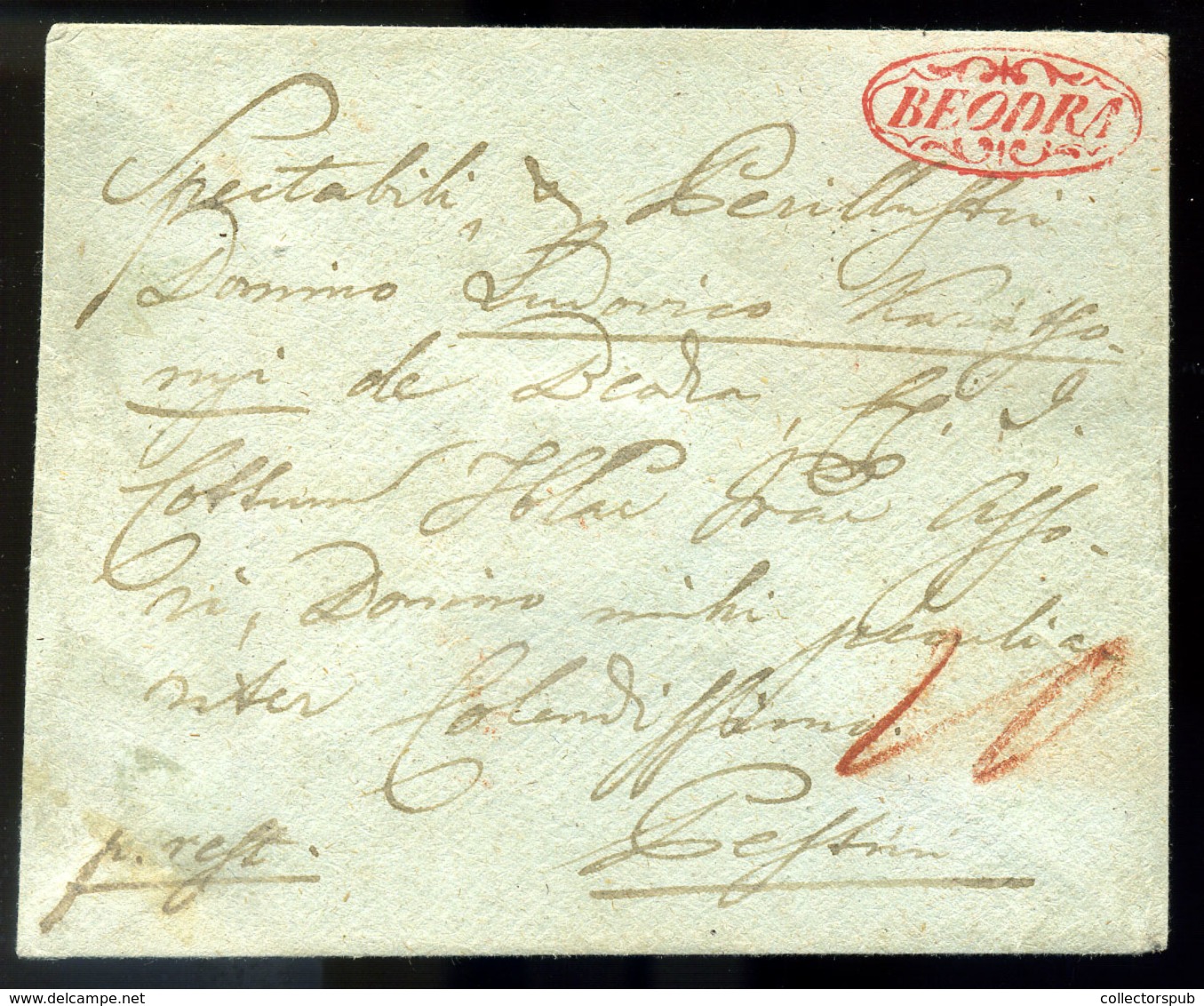 BEODRA 1831. Portós Levél, Piros Bélyegzéssel Pestre Küldve, érk. Bélyegzéssel  /  1831 Unpaid Letter Red Pmk To Pest, A - Servië