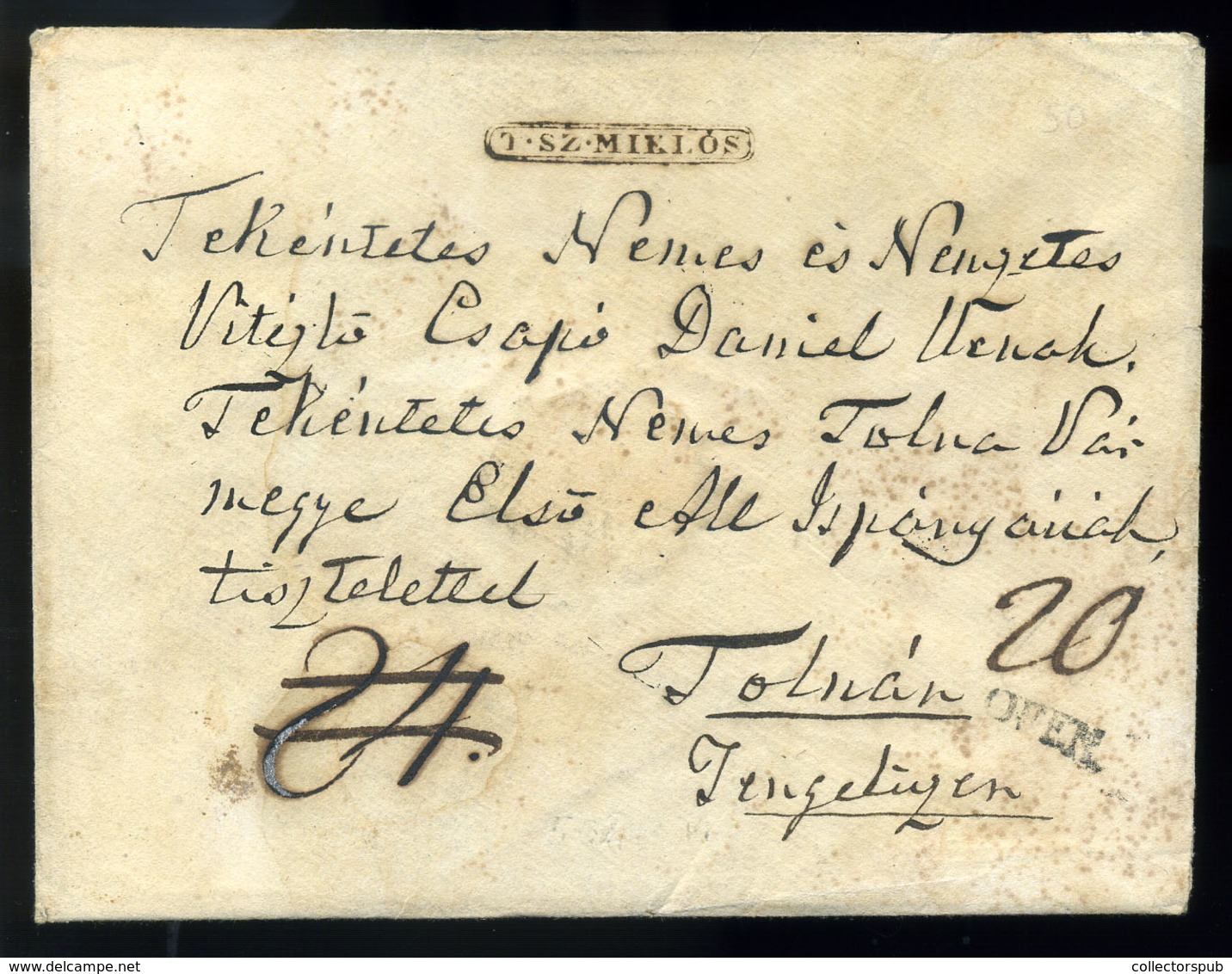 TÖRÖKSZENTMIKLÓS Portós Levél "T.SZ.MIKLOS" Ritka Bélyegzéssel, "OFEN" átmenő Bélyegzéssel Tengelicre   (350p)  /  Unpai - ...-1867 Prephilately