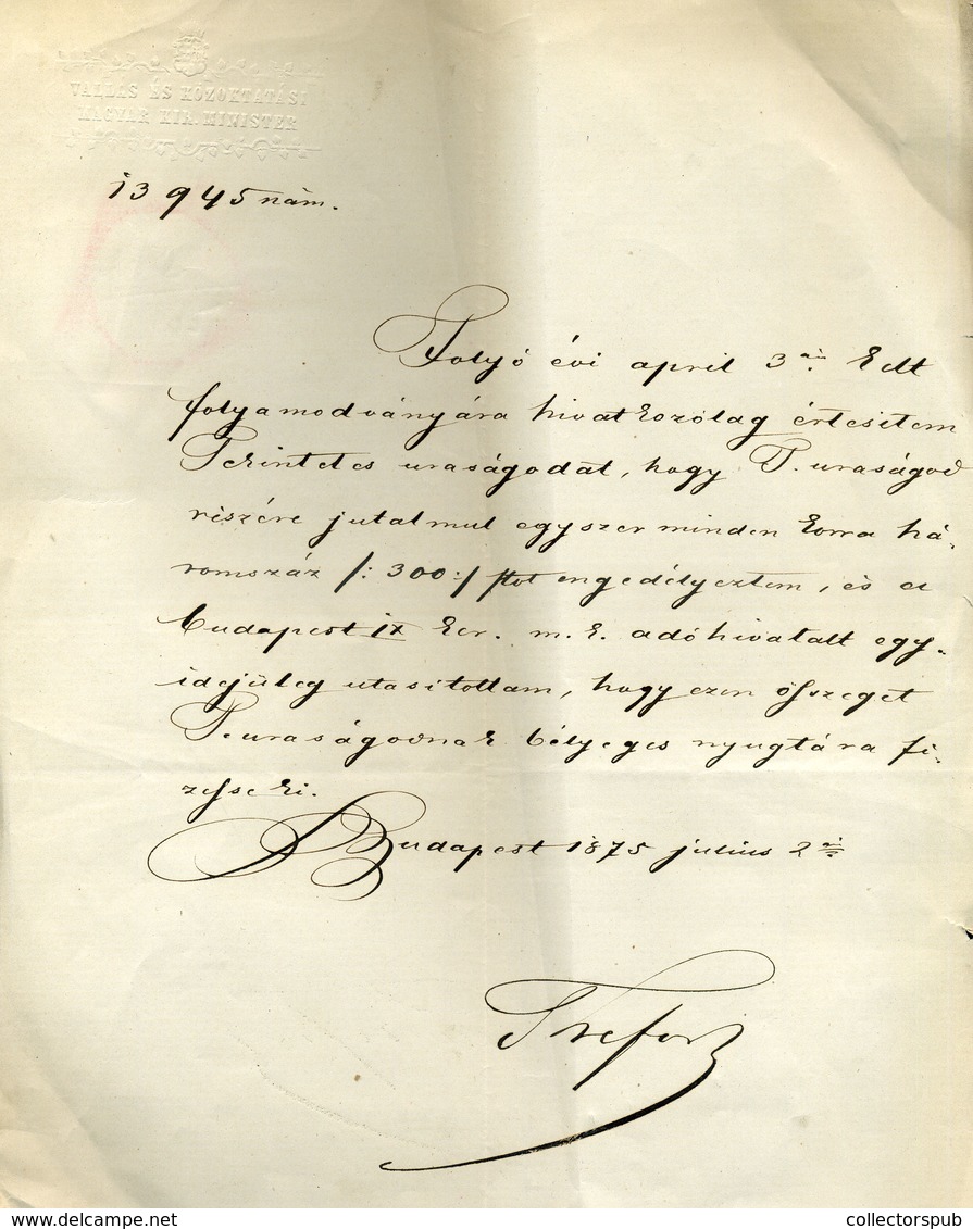 BUDAPEST 1875. Régi Dokumentum Trefort Ágoston Vallás és Közoktatásügyi Miniszter Sk. Aláírásáva  /  Vintage Document Si - Unclassified