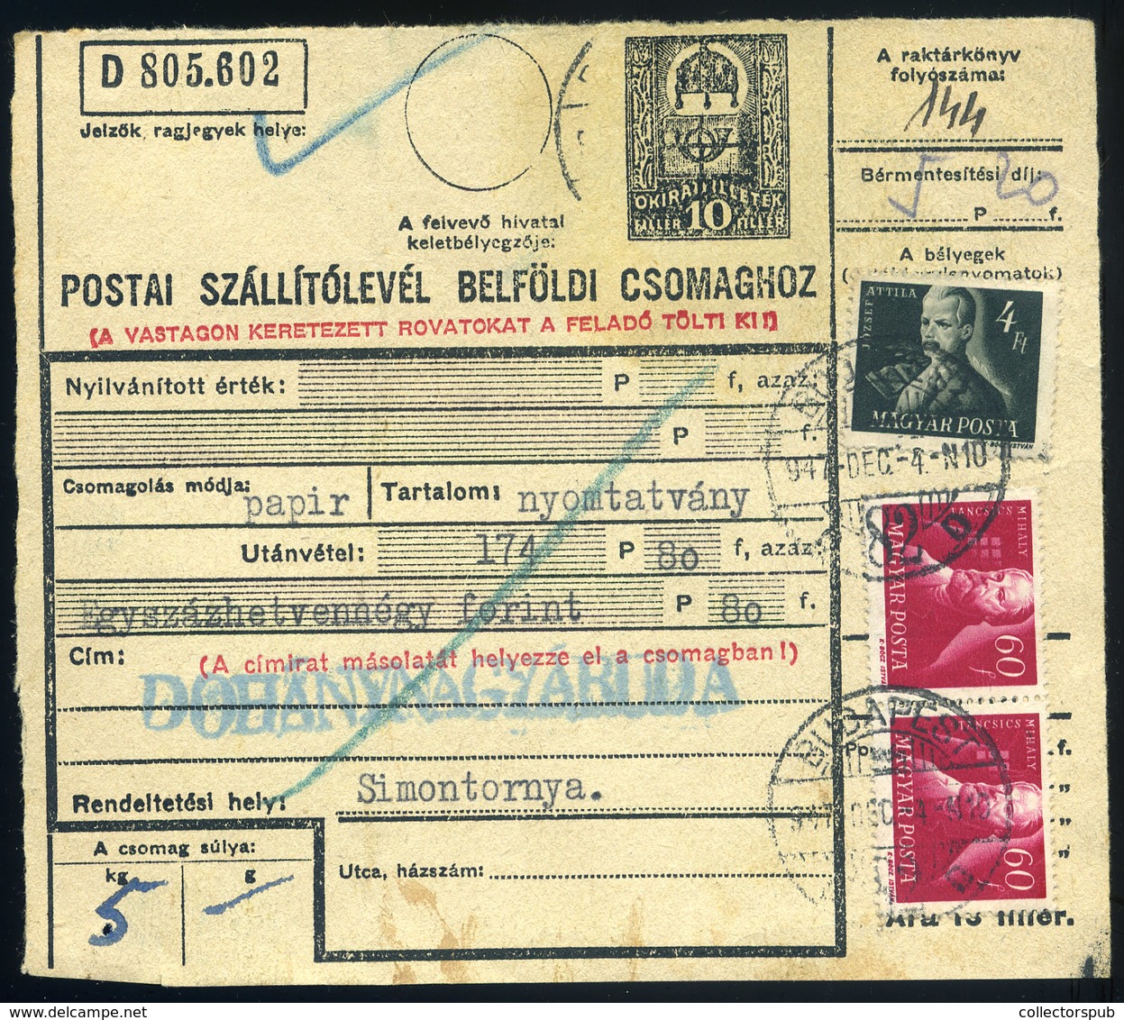 BUDAPEST 1947. Csomagszállító (1945 Előtti Típus) Kiegészítéssel Simontornyára Küldve  /  1947 Parcel P.card (pre 1945 T - Covers & Documents