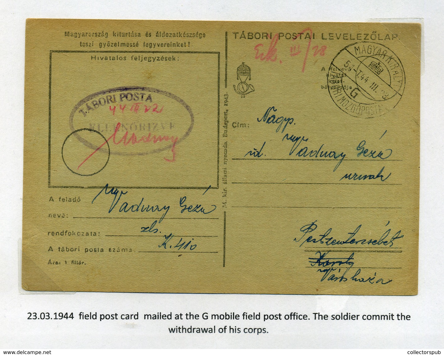 II. VH 1944. Tábori Posta Levlap Tábori Mozgóposta "G" Bélyegzéssel / WW II. 1944 FPO P.card TPO "G" Pmk - Covers & Documents