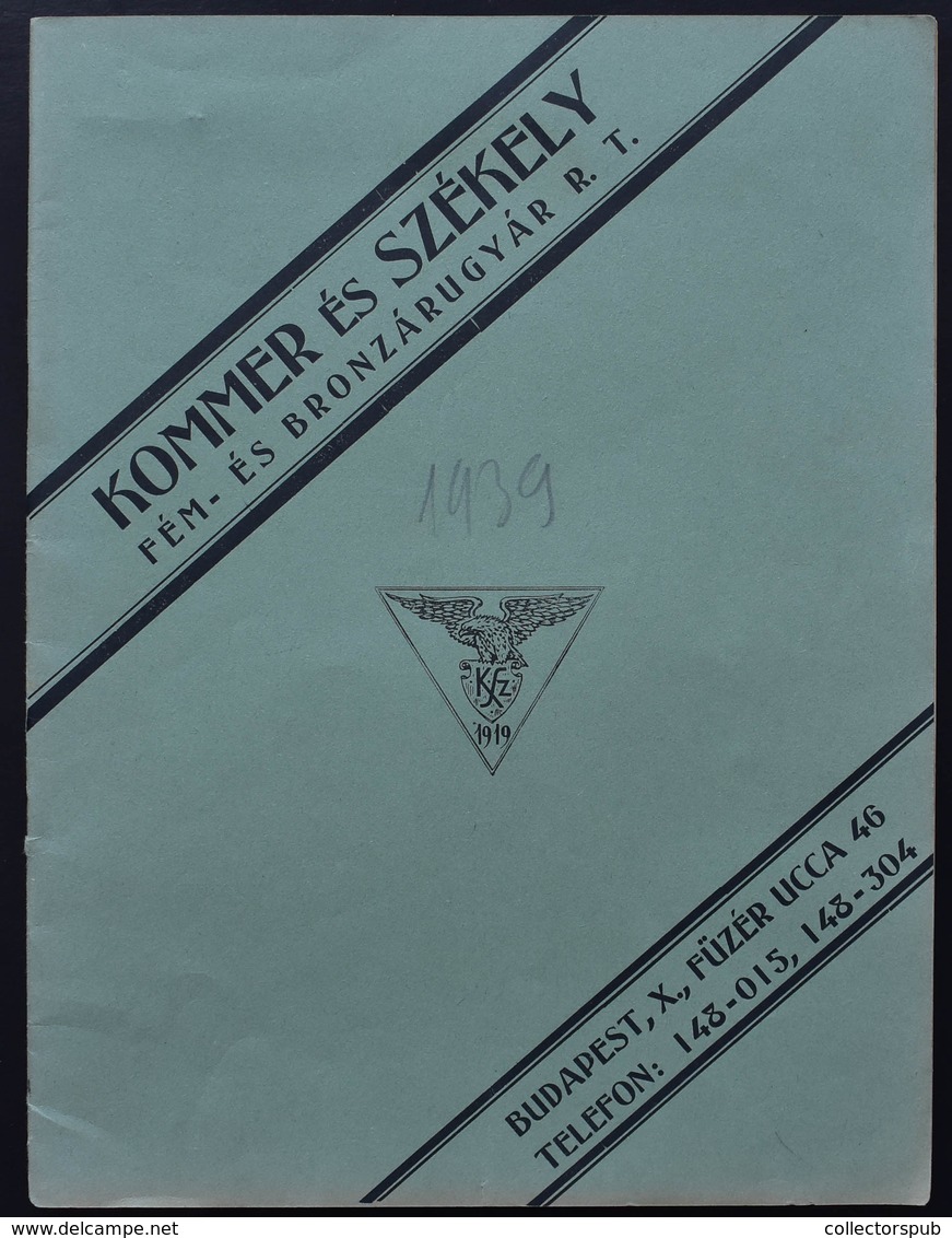 BUDAPEST 1939. Kommer és Székely Fém és Bronzárugyár , Régi 48 Oldalas Termék Katalógus, árjegyzék Szép állapotban  /  3 - Unclassified