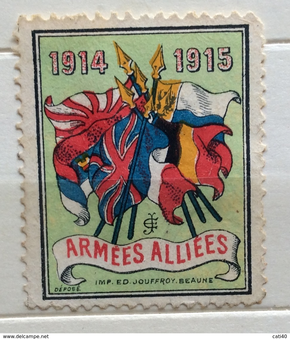 1914 - 1915 ARMEES ALLIEES   BANDIERE    ERINNOFILO CHIUDILETTERA ETICHETTA PUBBLICITARIA - Non Classificati