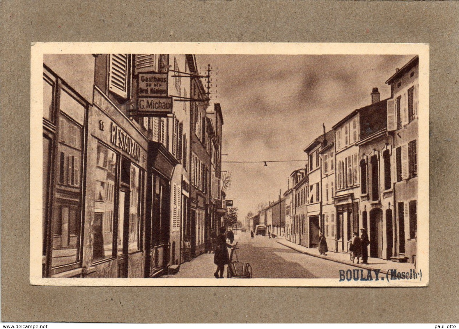 CPA - BOULAY (57) -  Aspect Du Restaurant Michaux à L'entrée De La Rue En 1945 - Boulay Moselle