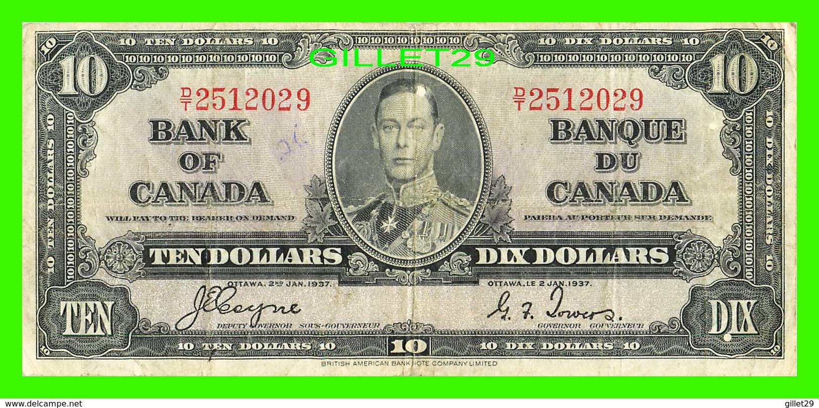 BILLETS - DIX DOLLARS 1937 - BANQUE DU CANADA - No D/T 2512029 - - Canada