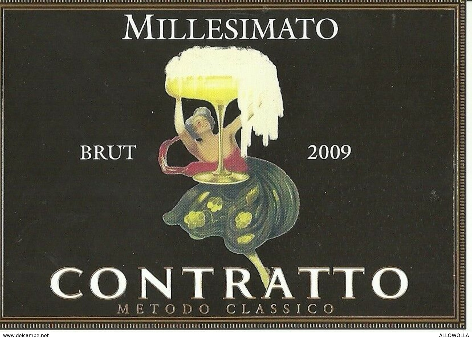 2403  " MILLESIMATO-BRUT-2009-CONTRATTO " ETIC. ORIG. - Altri & Non Classificati